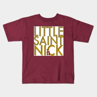 Little Saint Nick Kids T-Shirt